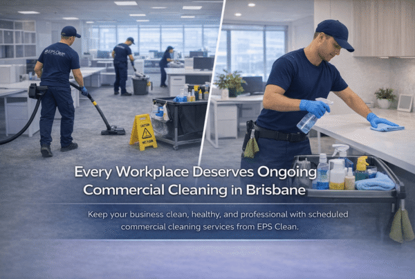 Every Workplace Deserves Ongoing Commercial Cleaning in Brisbane